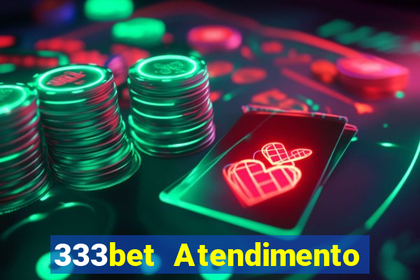 333bet Atendimento ao Cliente